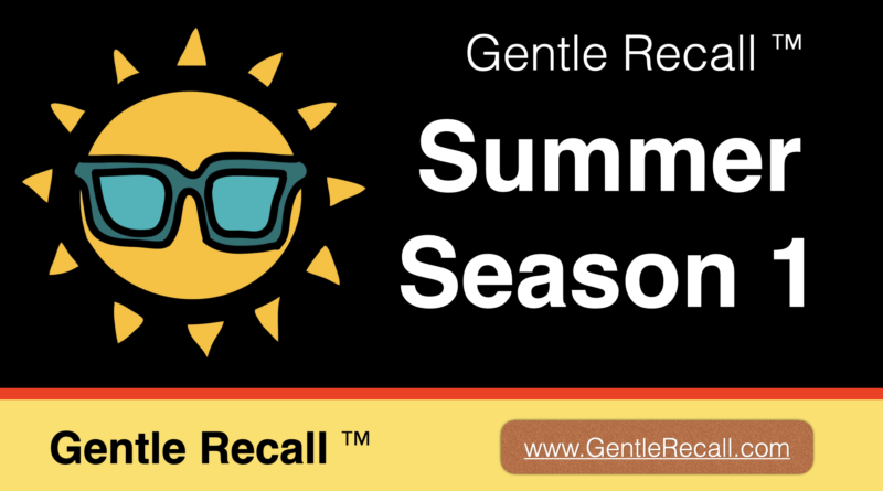 Gentle Recall Summer Season 1